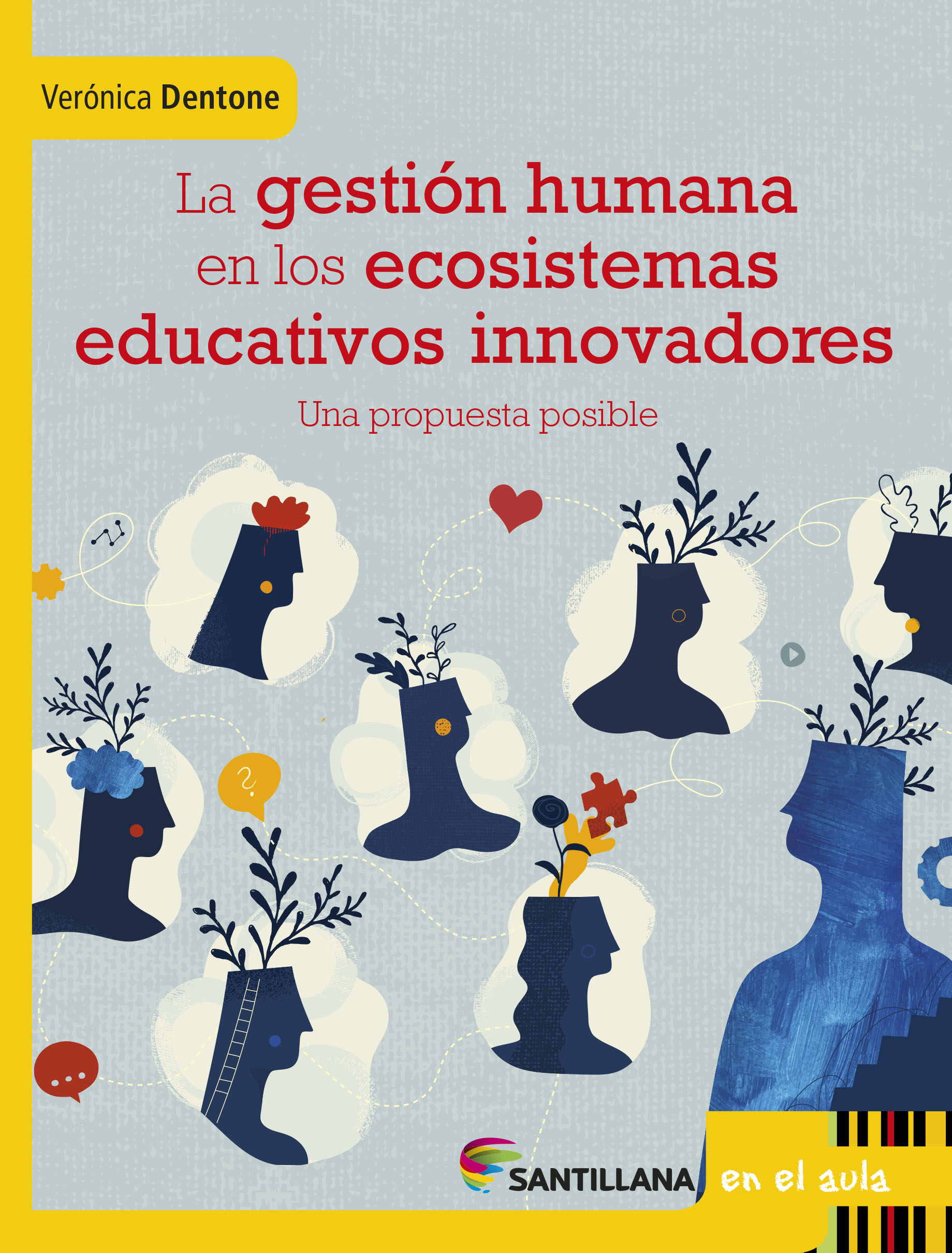 La gestión humana en los ecosistemas educativos innovadores. Una propuesta posible
